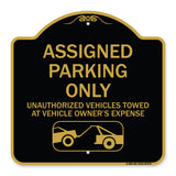 Parking Restriction Sign Assigned Parking Only Unauthorized Vehicles Towed at Owner Expense with Graphic