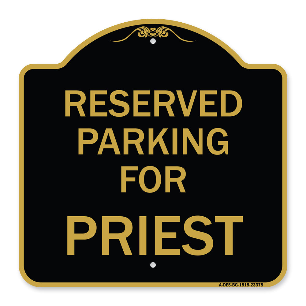 Parking Reserved for Priest