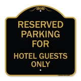 Parking Reserved for Hotel Guests Only