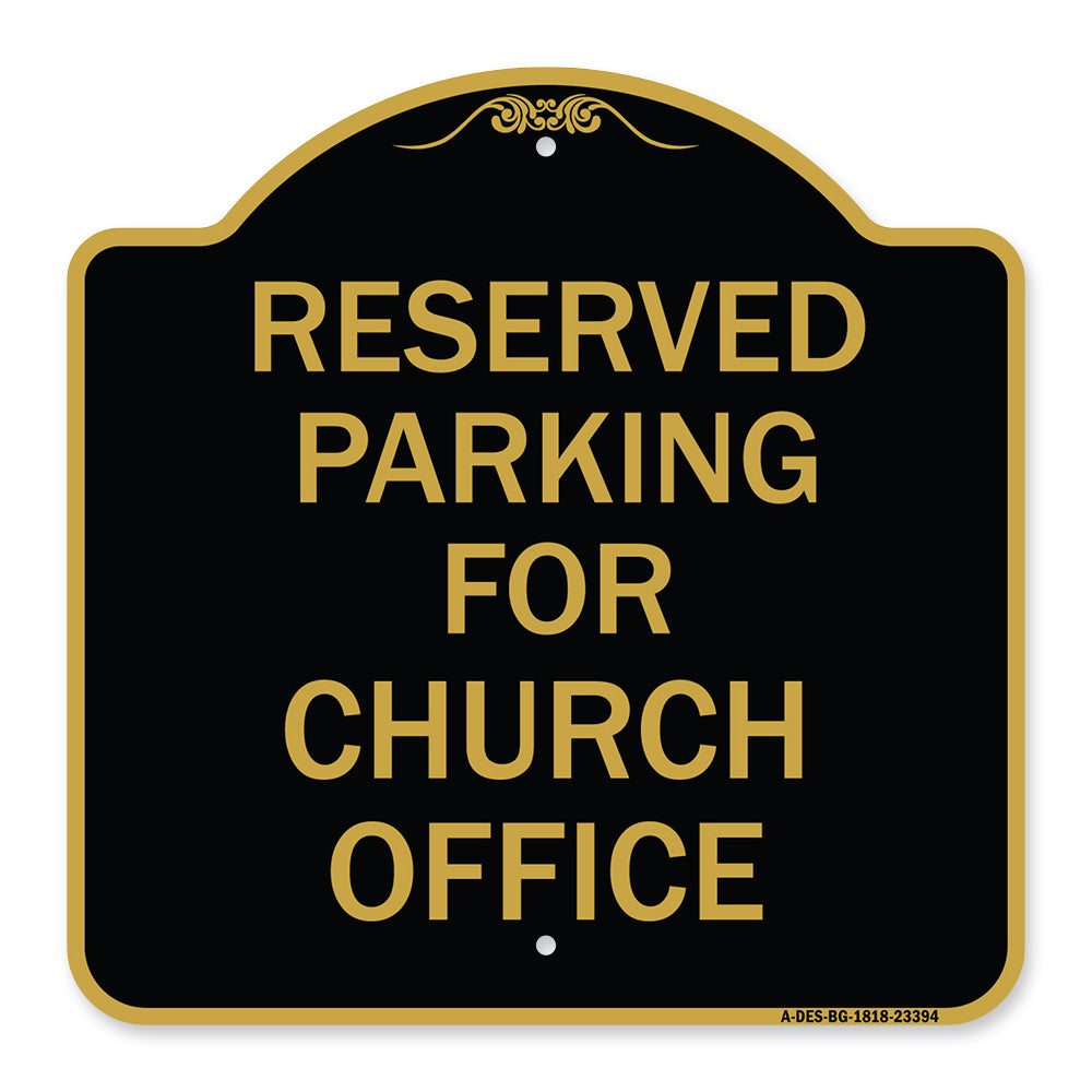 Parking Reserved for Church Office