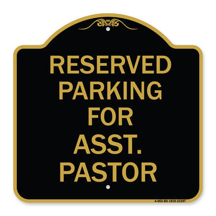 Parking Reserved for Asst. Pastor