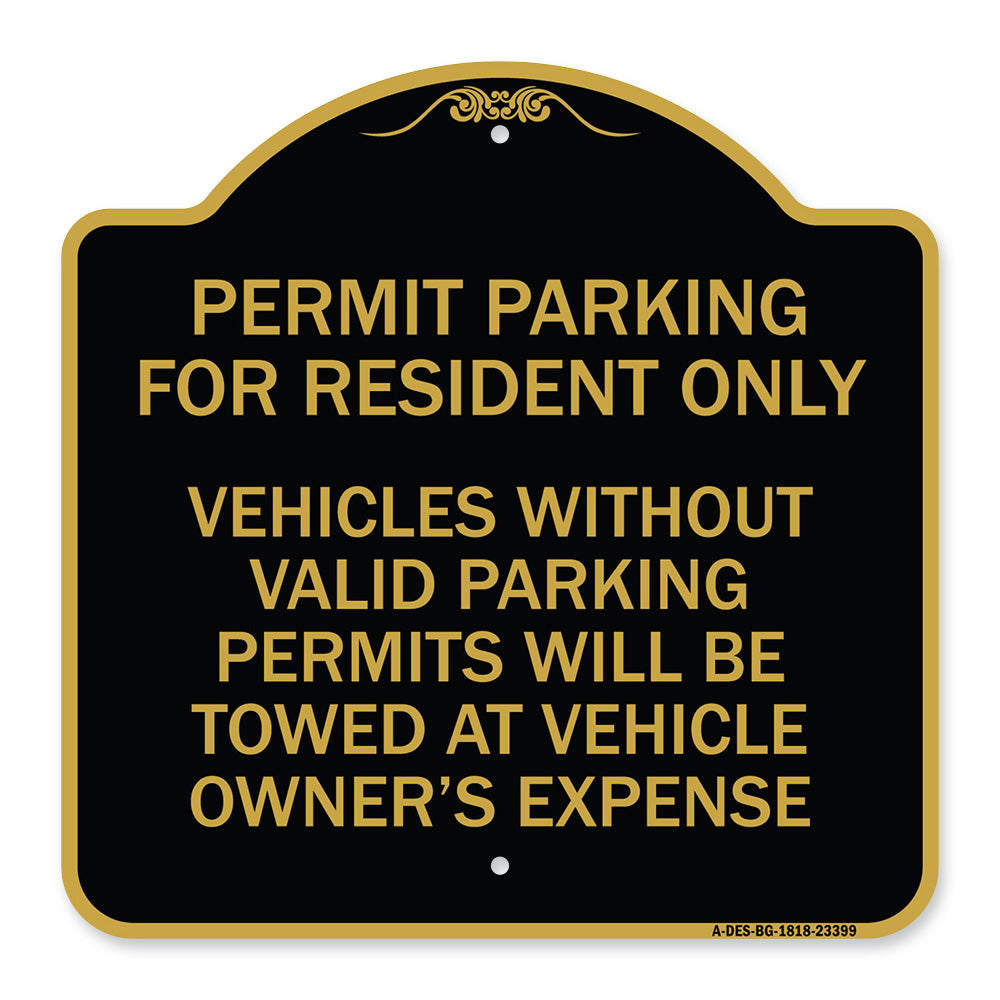 Parking Permit Sign Permit Parking for Residents Only Vehicles Without Valid Parking Permits Will Be Towed