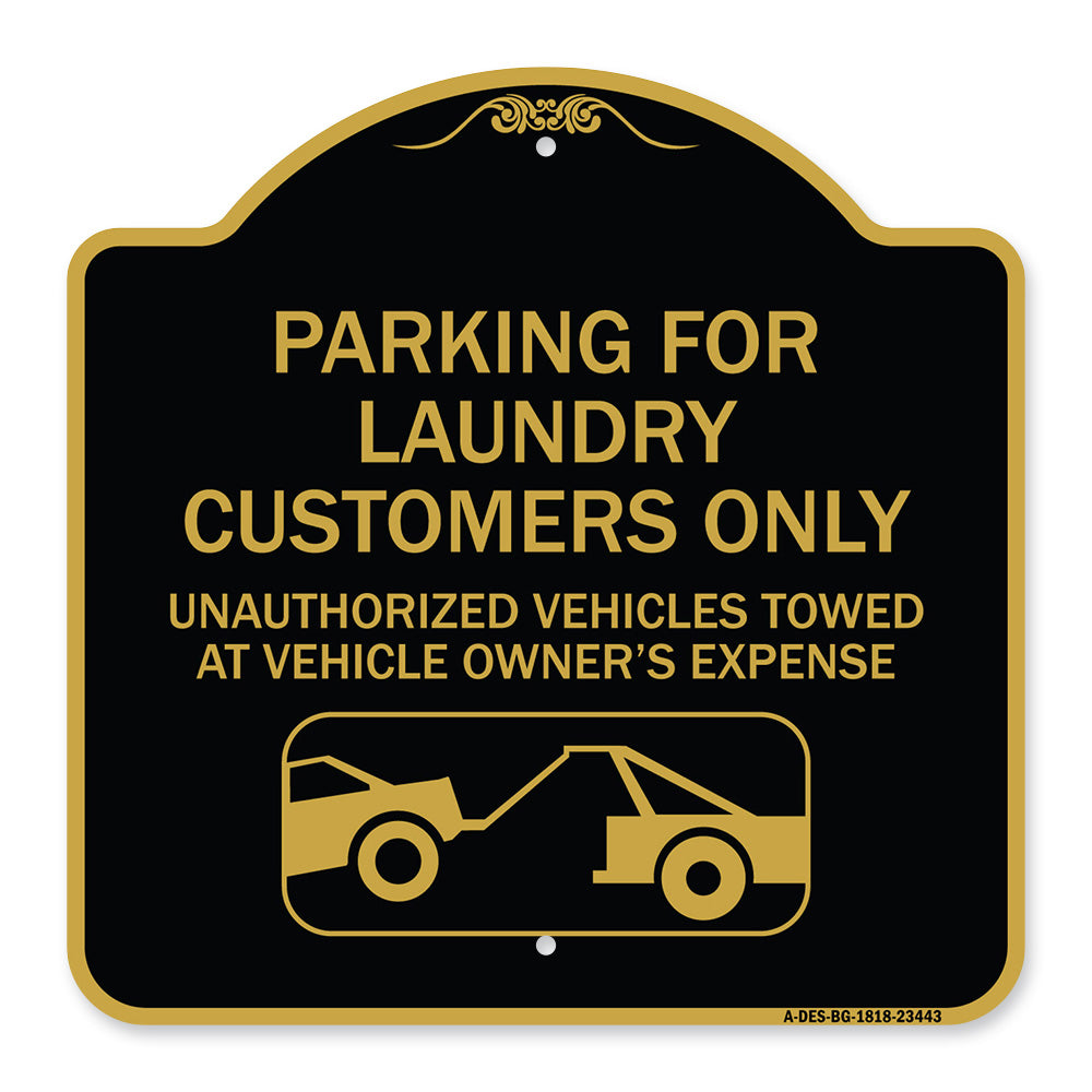 Parking for Laundry Customers Only - Unauthorized Vehicles Towed at Vehicle Owner's Expense (With Graphic)