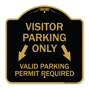 Parking Area Sign Visitors Parking Only Valid Parking Permit Required with Both Side Down Arrow