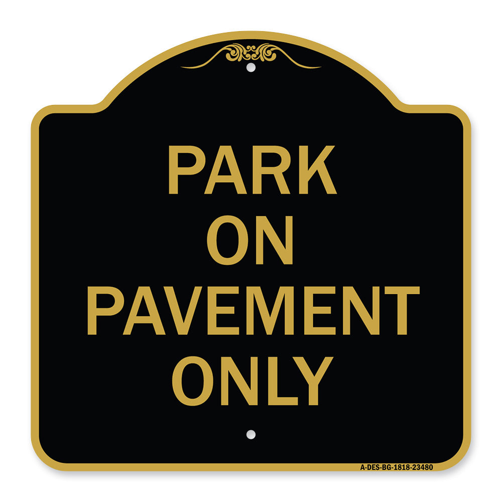 Park on Pavement Only