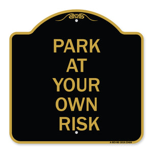 Park at Your Own Risk