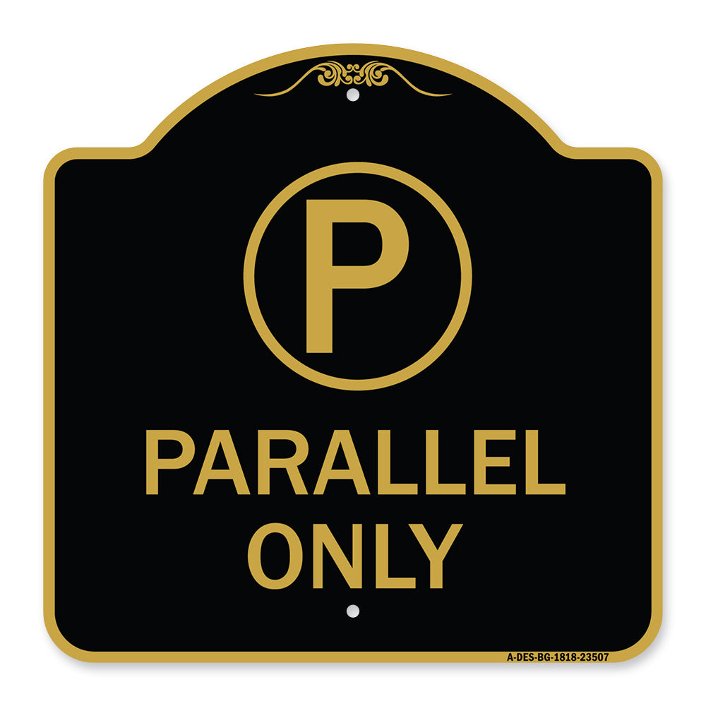 Parallel Parking Only Sign with Graphic