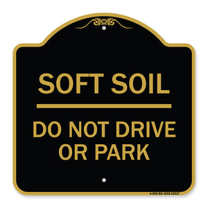 Outdoor-Grade Soft Soil Do Not Drive or Park