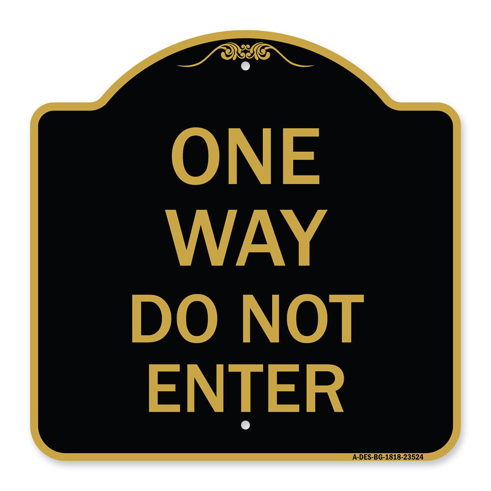 One Way Do Not Enter
