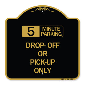 Off or Pick-Up Only (Choose Your Limit) Minute Parking