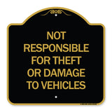 Not Responsible for Theft or Damage to Vehicles Sign