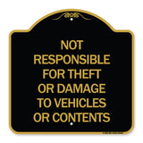 Not Responsible for Theft or Damage to Vehicles or Contents