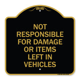 Not Responsible for Damage or Items Left in Vehicles