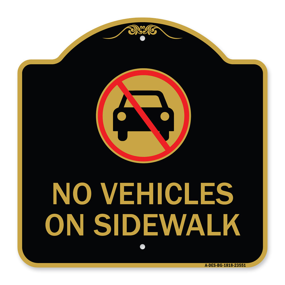 No Vehicles on Sidewalk