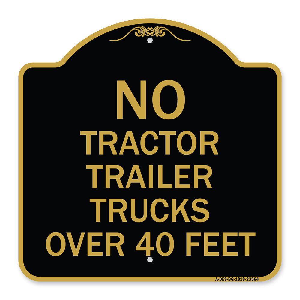 No Tractor Trailer Trucks Over 40 Feet