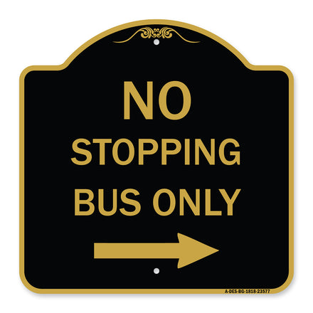 No Stopping Bus Only with Arrow (Right)