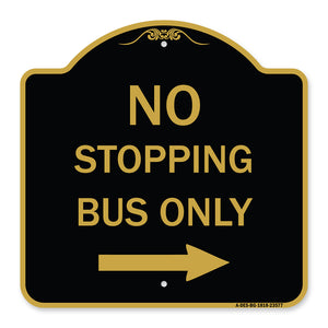 No Stopping Bus Only with Arrow (Right)