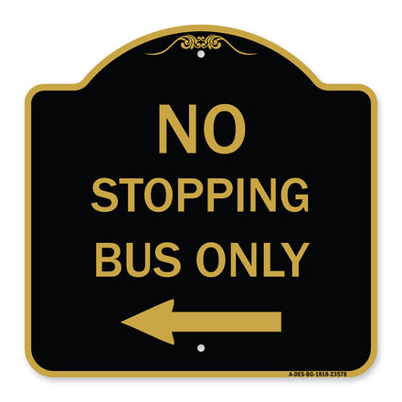No Stopping Bus Only with Arrow (Left)
