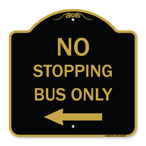 No Stopping Bus Only with Arrow (Left)