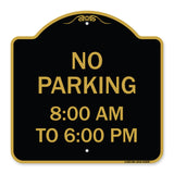 No Parking 8-00 Am to 6-00 Pm