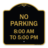 No Parking 8-00 Am to 5-00 Pm