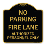 No Parking Fire Lane Authorized Personnel Only