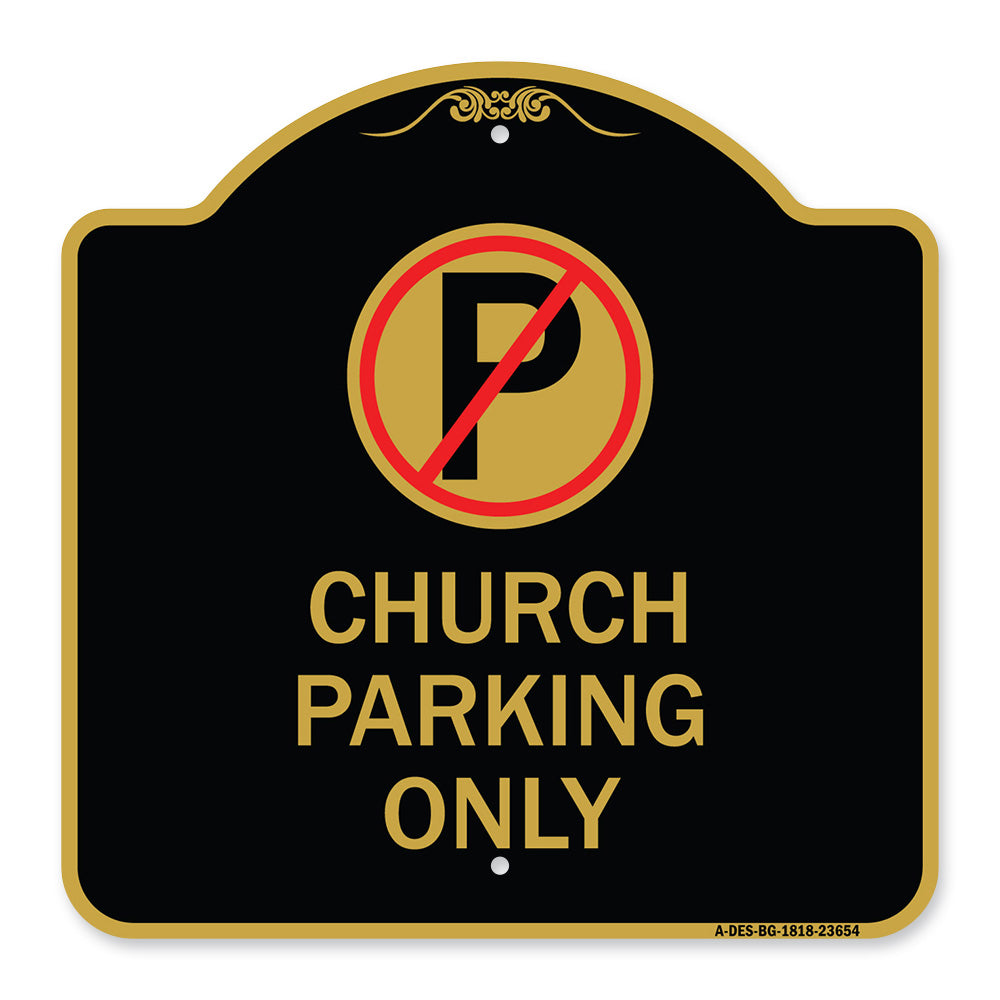 No Parking Symbol Church Parking Only