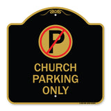 No Parking Symbol Church Parking Only