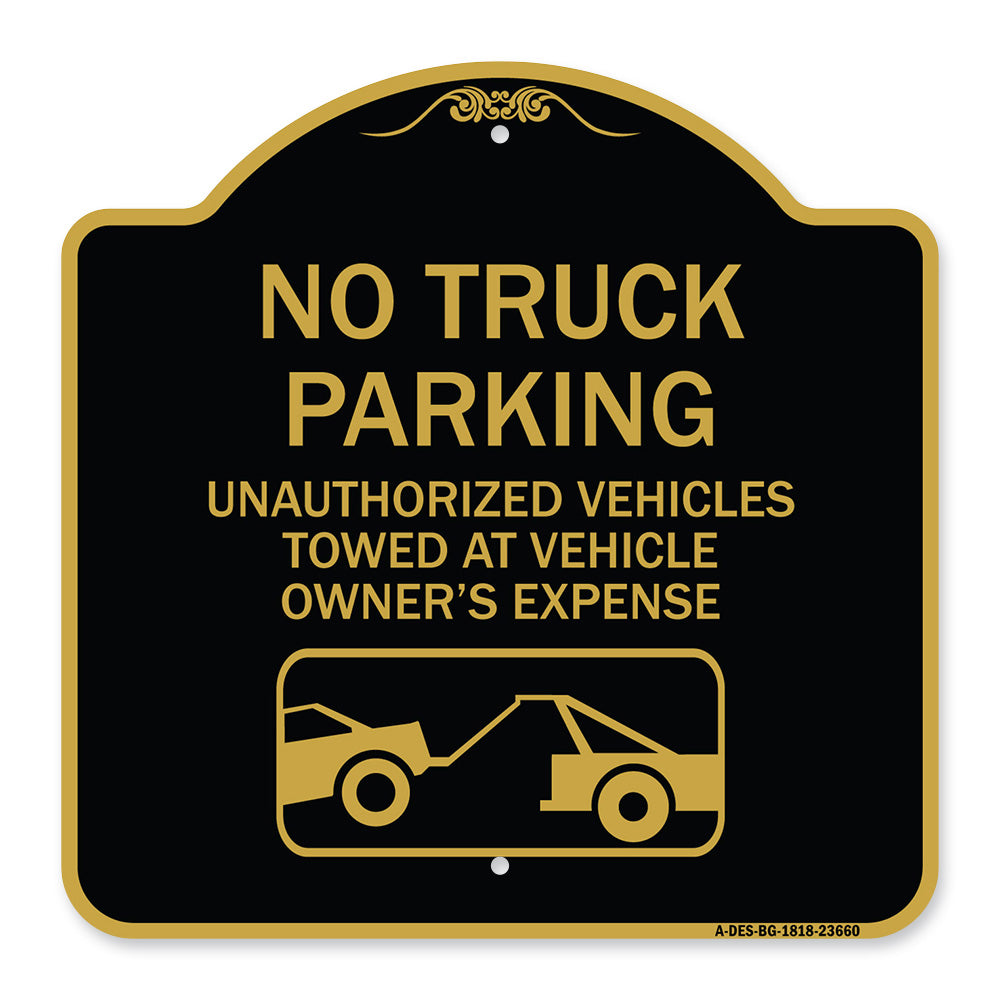 No Parking Sign No Truck Parking Unauthorized Vehicles Towed at Vehicle Owner's Expense (With Car Tow Graphic