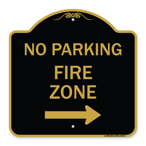 No Parking Sign Fire Zone with Right Arrow