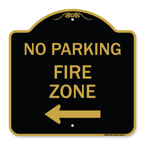 No Parking Sign Fire Zone with Left Arrow