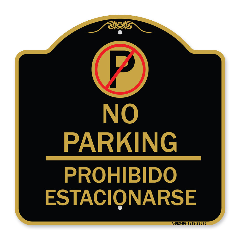 No Parking Prohibido Estacionarse (With No Parking Symbol)