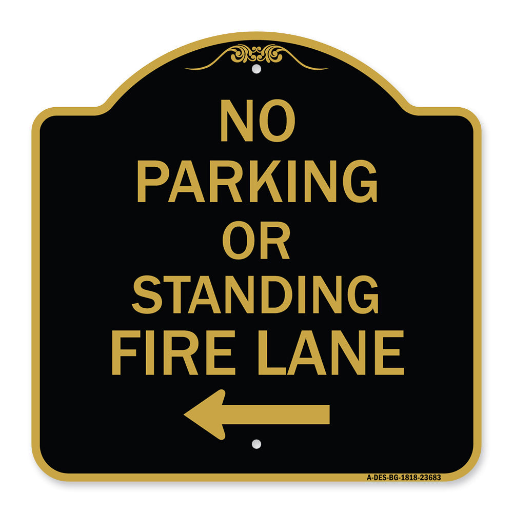 No Parking or Standing Fire Lane (With Left Arrow)