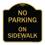 No Parking on Sidewalk Parking Sign
