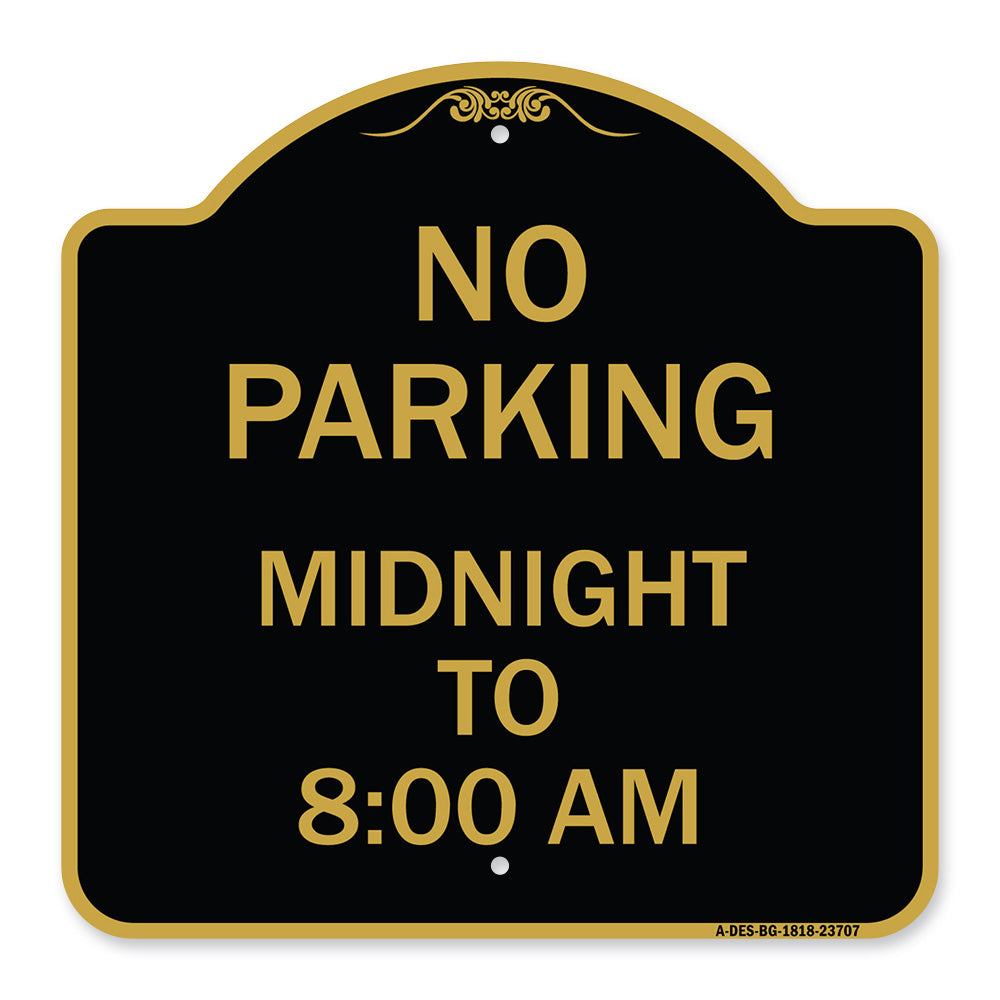 No Parking Midnight to 8:00 Am