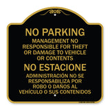 No Parking Management Not Responsible for Theft or Damage to Vehicle or Contents