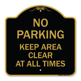 No Parking Keep Area Clear at All Times