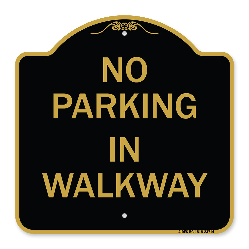 No Parking in Walkway