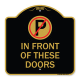 No Parking in Front of These Doors with Graphic