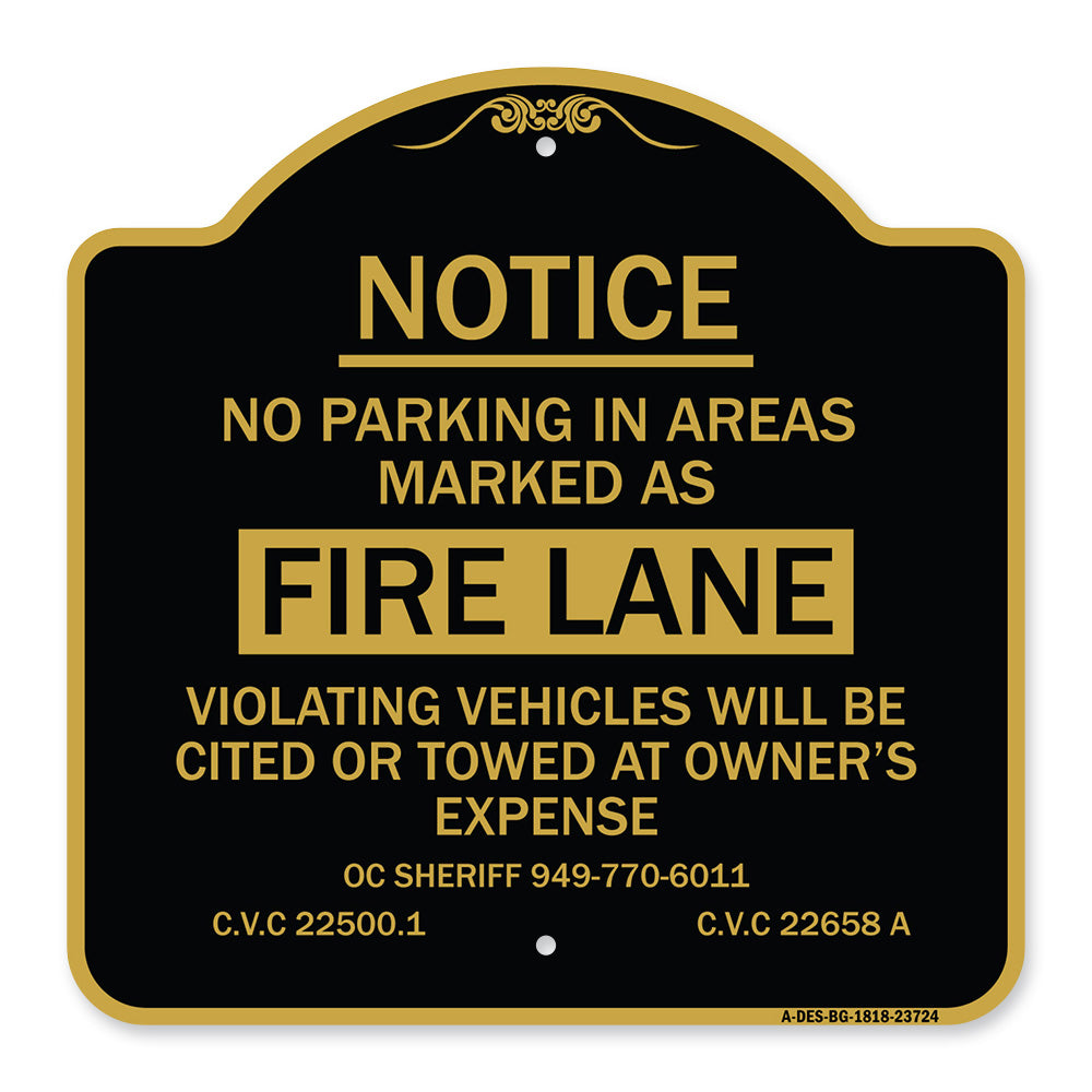 No Parking in Areas Marked as Fire Lane CVC Section 22500.1 and 22658 A
