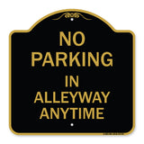 No Parking in Alleyway Anytime