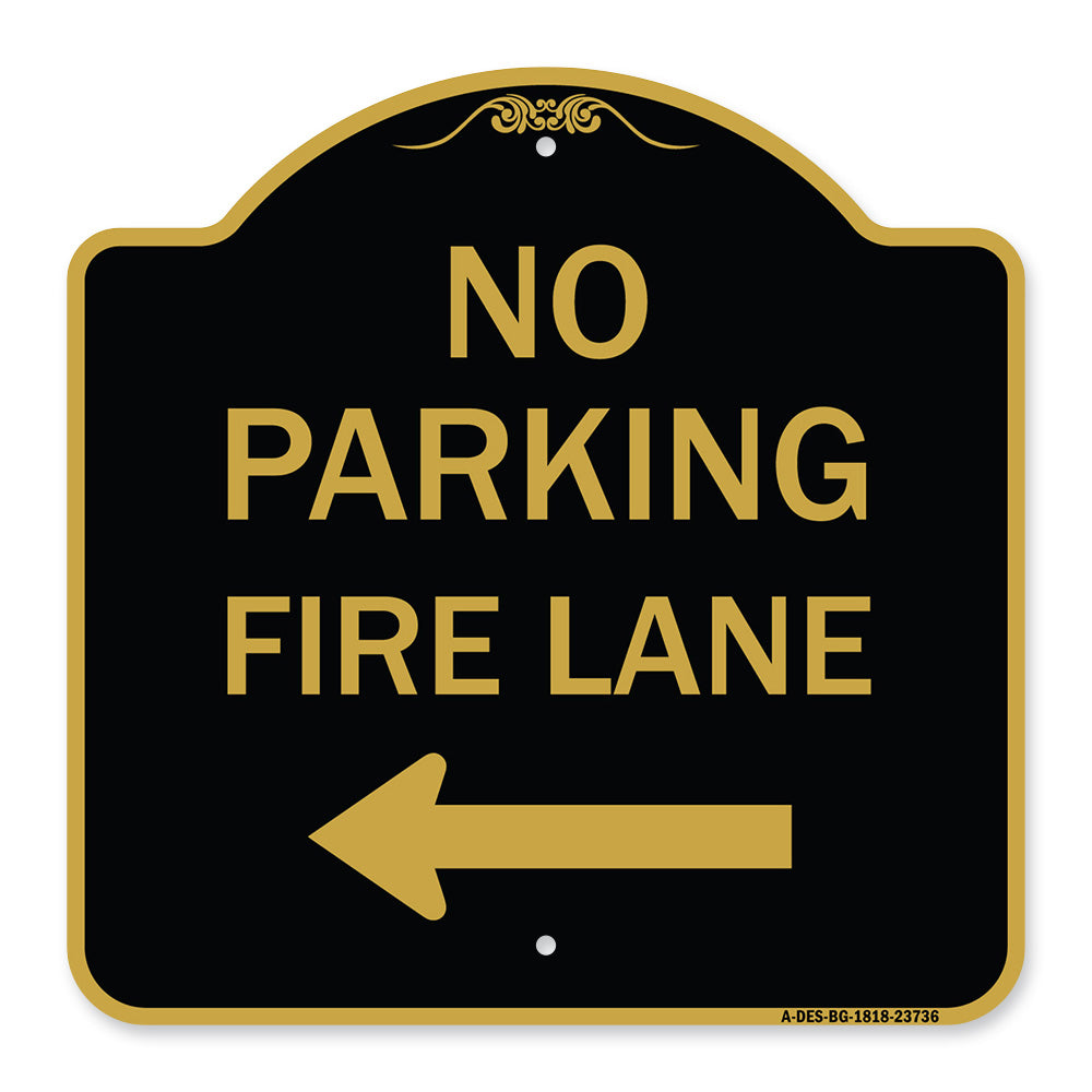 No Parking Fire Lane (With Left Arrow)