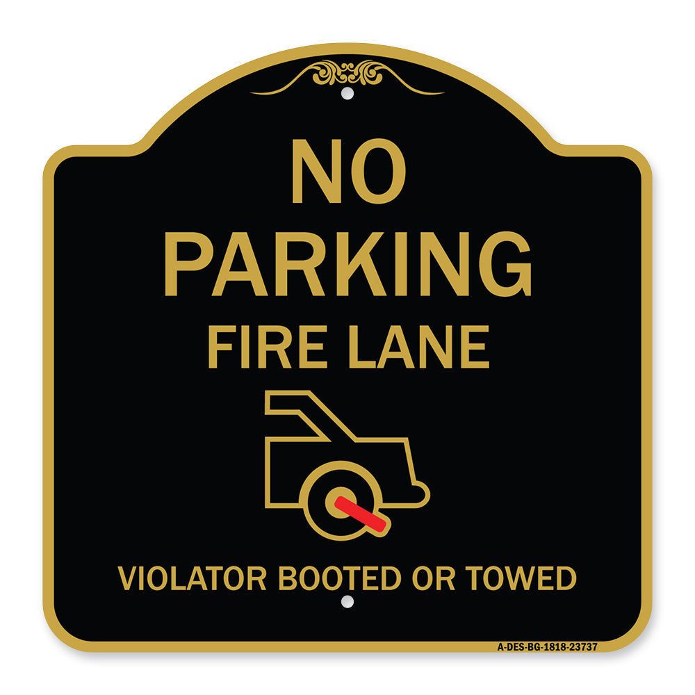 No Parking Fire Lane (With Graphic) Violators Booted or Towed