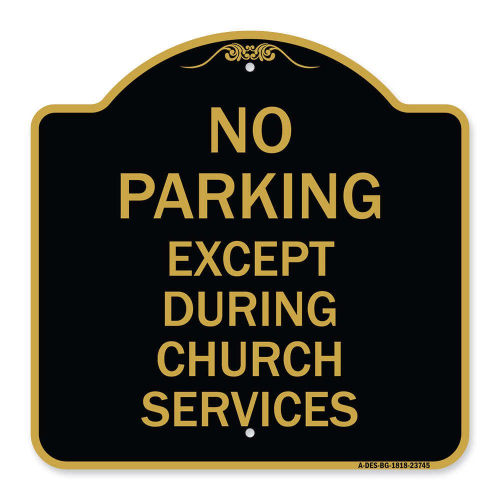 No Parking Except During Church Services