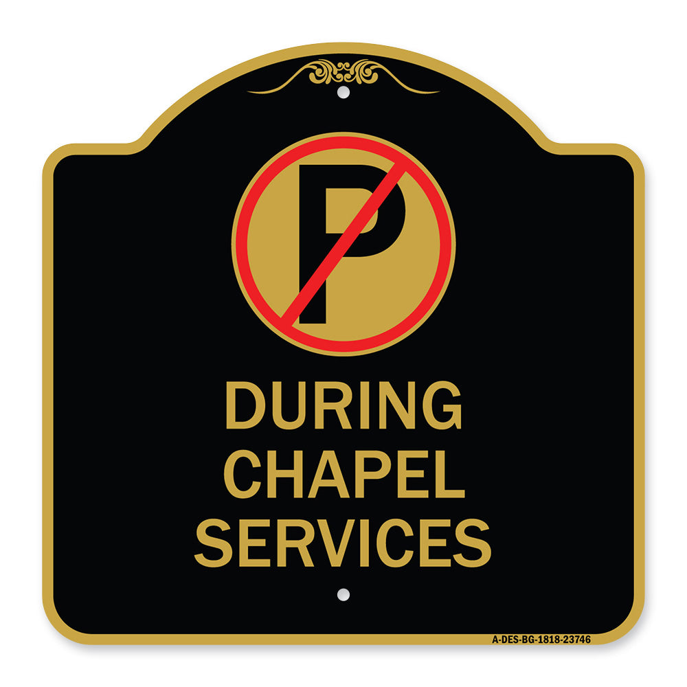 No Parking During Chapel Services