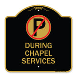 No Parking During Chapel Services