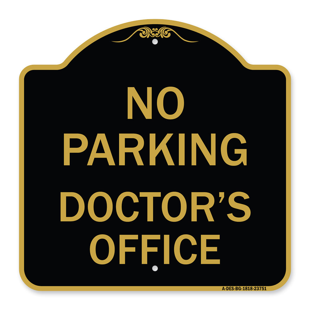 No Parking Doctor's Office