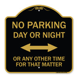 No Parking Day or Night or ANY Other Time for That Matter