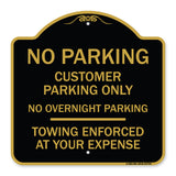 No Parking Customer Parking Only No Overnight Parking - Towing Enforced at Your Expense