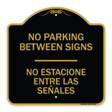 No Parking Between Signs - No Estacione Entre Las Senales